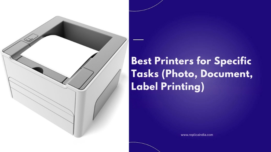 Best Printers For Specific Tasks