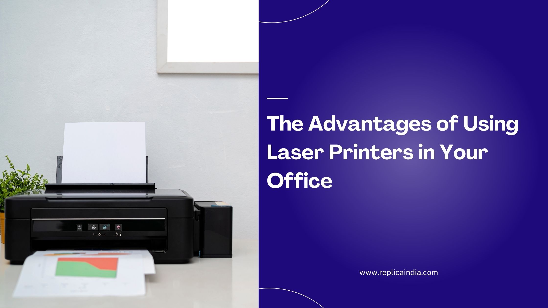 The Advantages of Using Laser Printers in Your Office